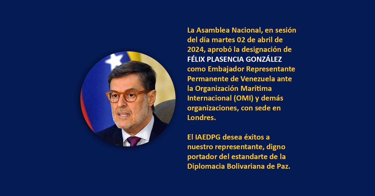 Designado Félix Plasencia como Embajador de Venezuela ante la OMI