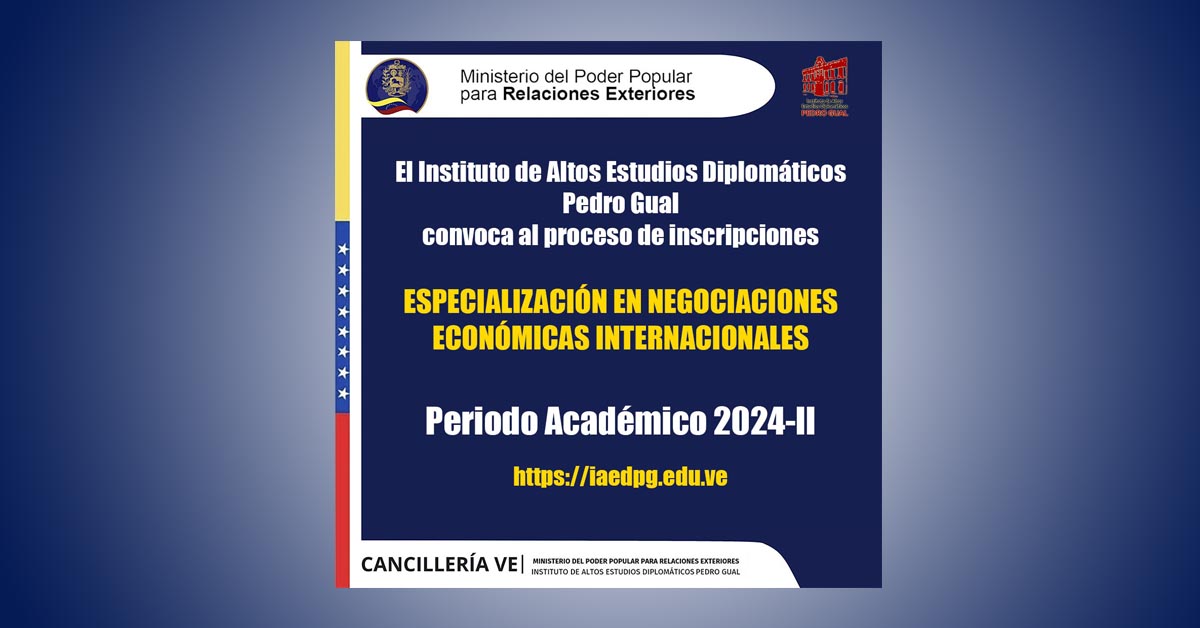 Convocatoria a inscripciones, Especialización en Negociaciones Económicas Internacionales