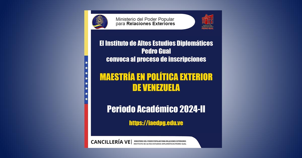 Convocatoria a inscripciones, Maestría en Política Exterior de Venezuela